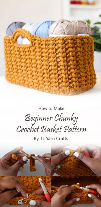Beginner Chunky Crochet Basket Pattern By TL Yarn Crafts