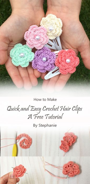 Quick and Easy Crochet Hair Clips - A Free Tutorial By Stephanie