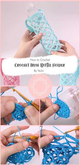 Crochet Mesh Bottle Holder By YeJin