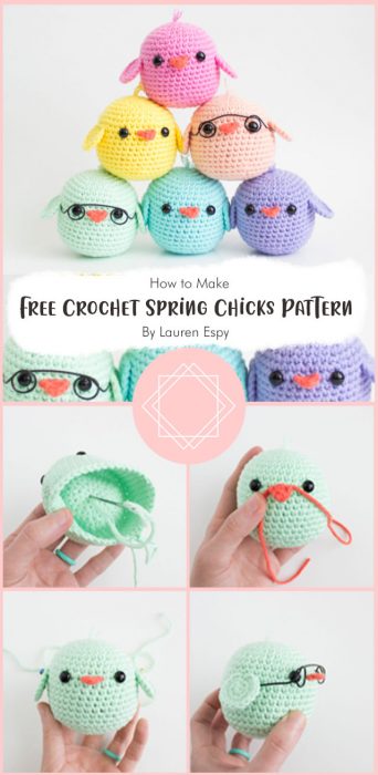Free Crochet Spring Chicks Pattern By Lauren Espy