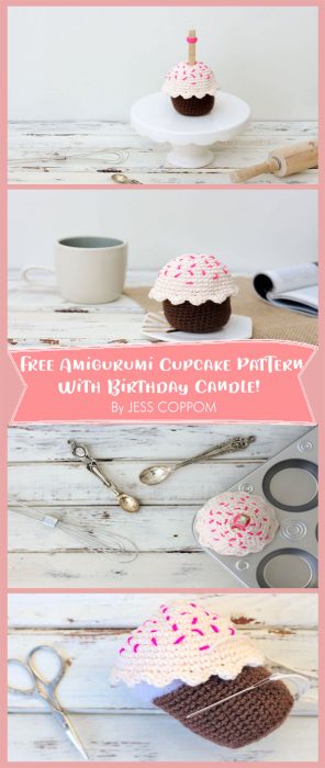 Free Amigurumi Crochet Cupcake Pattern–With Birthday Candle! By JESS COPPOM