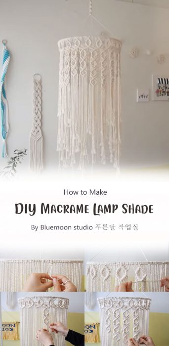 DIY Macrame Lamp Shade By Bluemoon studio 푸른달 작업실