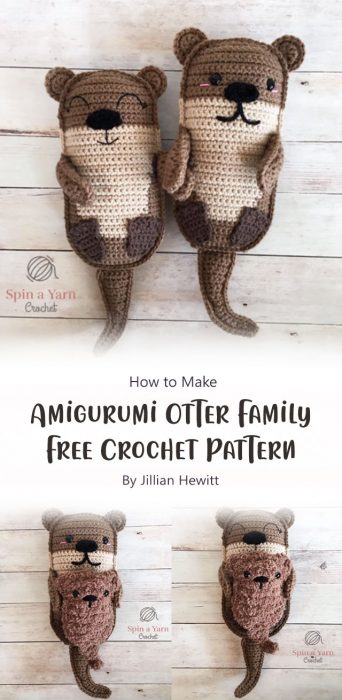 Amigurumi Otter Family Free Crochet Pattern By Jillian Hewitt