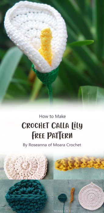 Crochet Calla Lily - Free Pattern By Roseanna of Moara Crochet