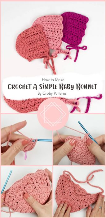 How To Crochet A Simple Baby Bonnet By Croby Patterns