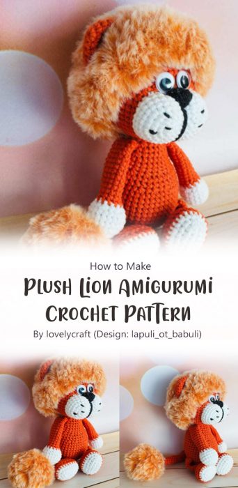 Plush Lion Amigurumi Crochet Pattern By lovelycraft (Design: lapuli_ot_babuli)