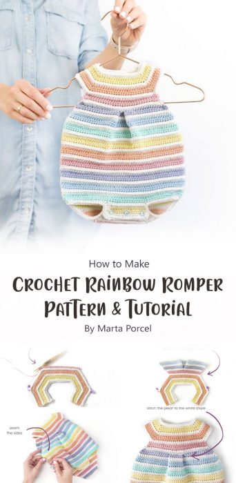 Crochet Rainbow Romper – Pattern & Tutorial By Marta Porcel