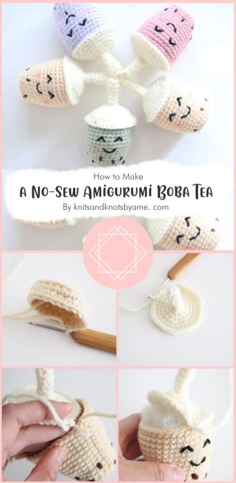 How to Crochet a No-Sew Amigurumi Boba Tea By knitsandknotsbyame. com
