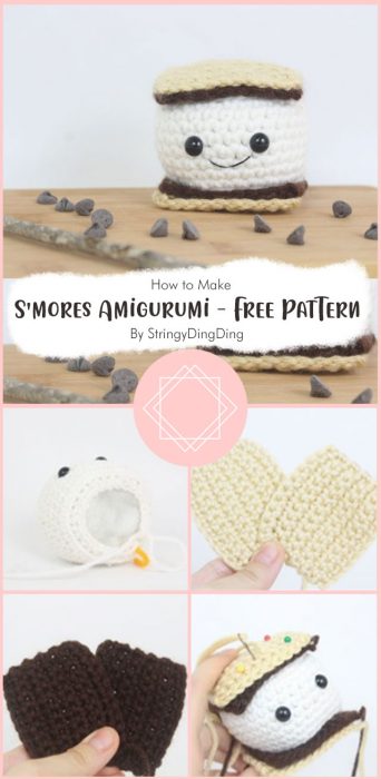S'mores Amigurumi - Free Crochet Pattern By StringyDingDing