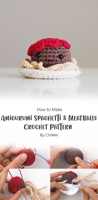 Amigurumi Spaghetti and Meatballs Crochet Pattern By ChiWei