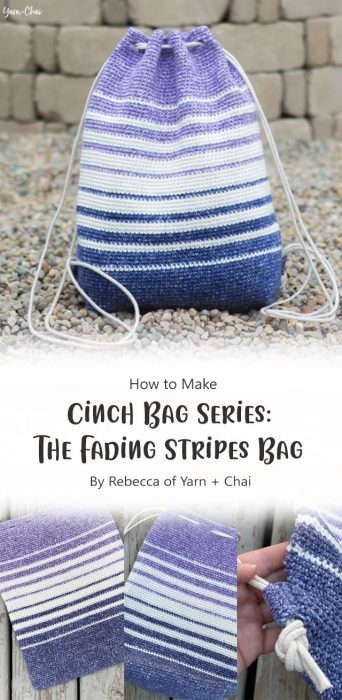 Cinch Bag Series: The Fading Stripes Bag By Rebecca of Yarn + Chai