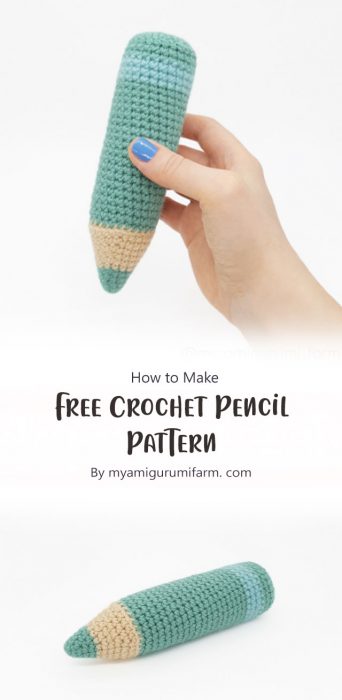 Free Crochet Pencil Pattern By myamigurumifarm. com