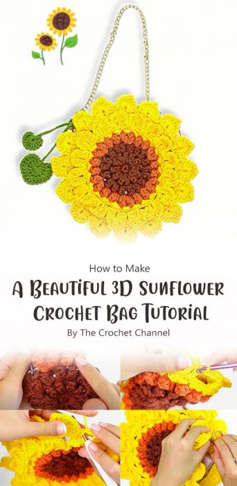 A Beautiful 3D Sunflower Crochet Bag Tutorial By The Crochet Channel