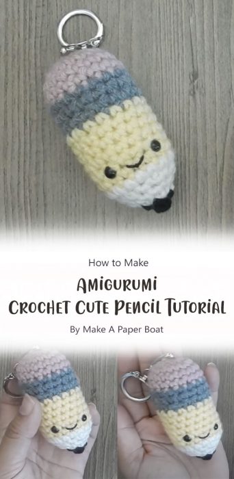 Amigurumi - Crochet Cute Pencil Tutorial By Make A Paper Boat