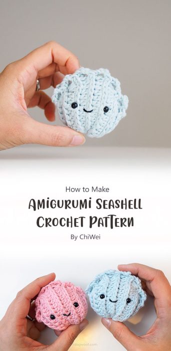 Amigurumi Seashell Crochet Pattern By ChiWei