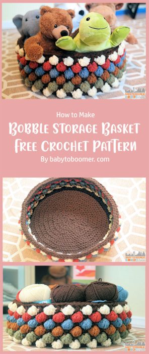 Bobble Storage Basket Free Crochet Pattern By babytoboomer. com