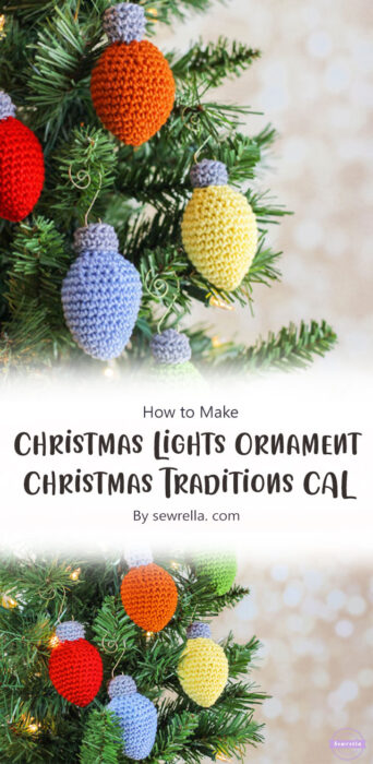Christmas Lights Ornament - Christmas Traditions CAL By sewrella. com