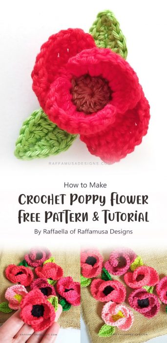Crochet Poppy Flower - Free Pattern & Tutorial By Raffaella of Raffamusa Designs