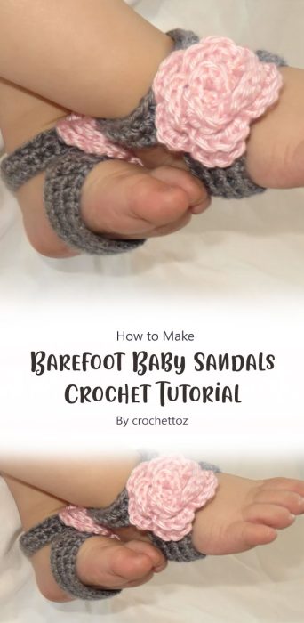 Barefoot Baby Sandals - Crochet Tutorial By crochettoz