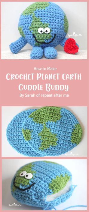 Crochet Planet Earth Cuddle Buddy By Sarah of repeat after me