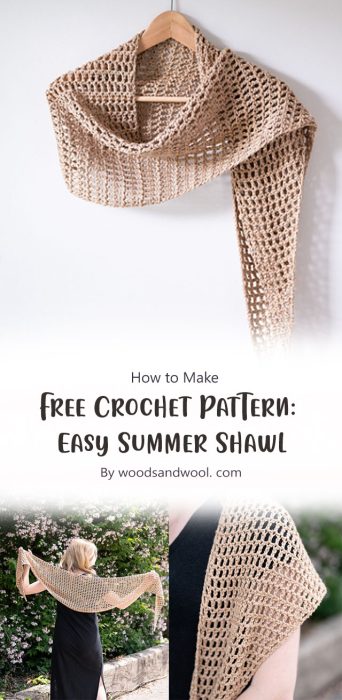 Free Crochet Pattern: Easy Summer Shawl By woodsandwool. com