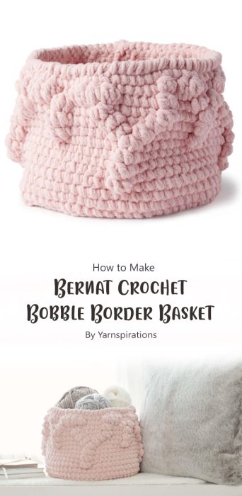Bernat Crochet Bobble Border Basket By Yarnspirations