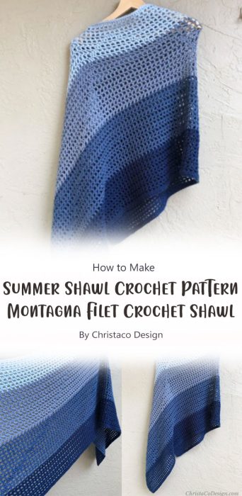 Summer Shawl Crochet Pattern - Montagna Filet Crochet Shawl By Christaco Design