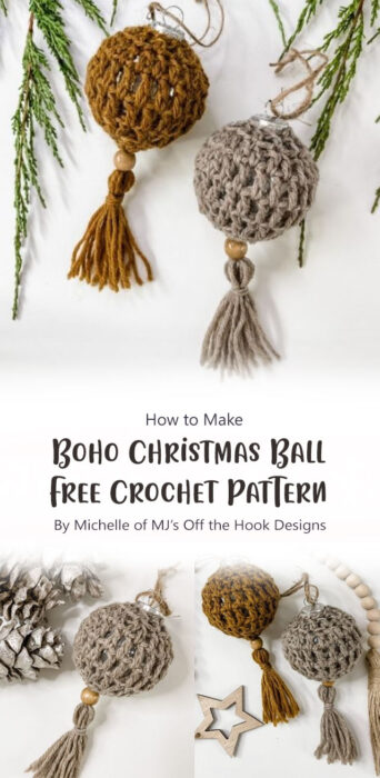 Boho Christmas Ball - Free Crochet Pattern By Michelle of MJ’s Off the Hook Designs