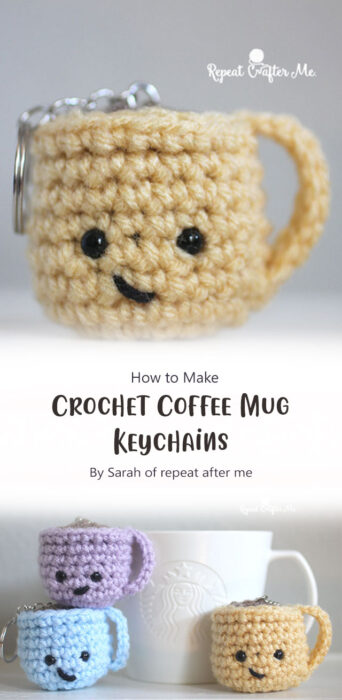 Crochet Coffee Mug Keychains By Sarah of repeat after me