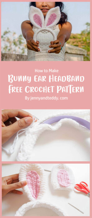 30-Minute Bunny Ear Headband Free Crochet Pattern By jennyandteddy. com