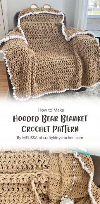 Hooded Bear Blanket - Crochet Pattern By MELISSA of craftykittycrochet. com