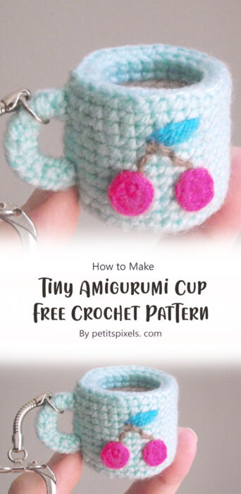 Tiny Amigurumi Cup - Free Crochet Pattern By petitspixels. com