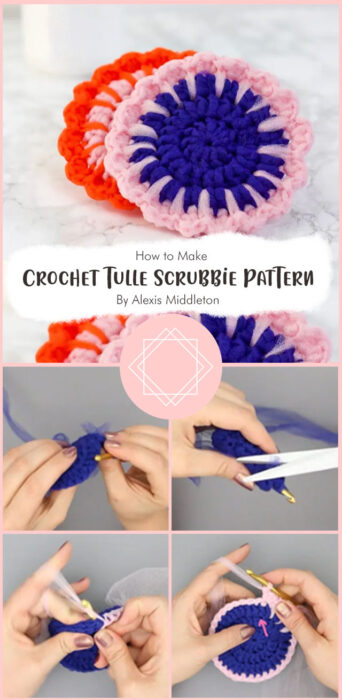 Crochet Tulle Scrubbie Pattern By Alexis Middleton