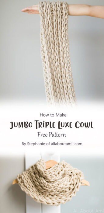 Jumbo Triple Luxe Cowl By Stephanie of allaboutami. com