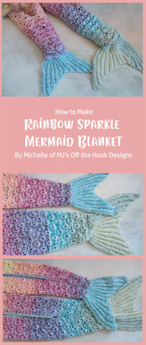 Rainbow Sparkle Mermaid Blanket By Michelle of MJ’s Off the Hook Designs