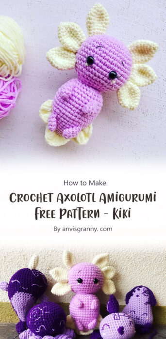 Crochet Axolotl Amigurumi Free Pattern - Kiki By anvisgranny. com