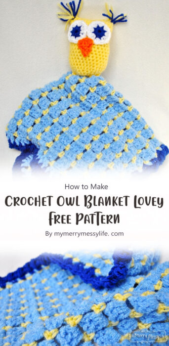 Crochet Owl Blanket Lovey - Free Pattern By mymerrymessylife. com