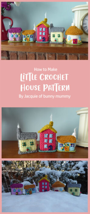 Little Crochet House Pattern By Jacquie of bunny mummy