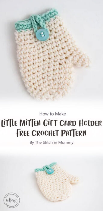 Little Mitten Gift Card Holder - Free Crochet Pattern By The Stitch in Mommy