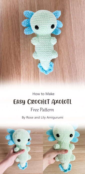 Easy Crochet Axolotl By Rose and Lily Amigurumi