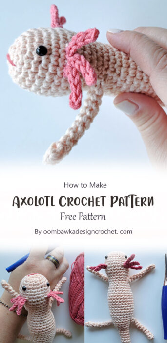Axolotl Crochet Pattern By oombawkadesigncrochet. com