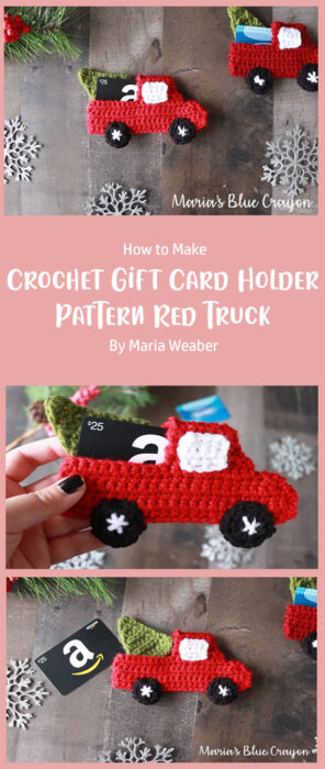 Crochet Gift Card Holder Pattern - Red Truck By Maria Weaber