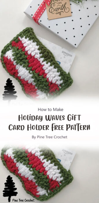 Holiday Waves Gift Card Holder - Free Crochet Pattern By Pine Tree Crochet