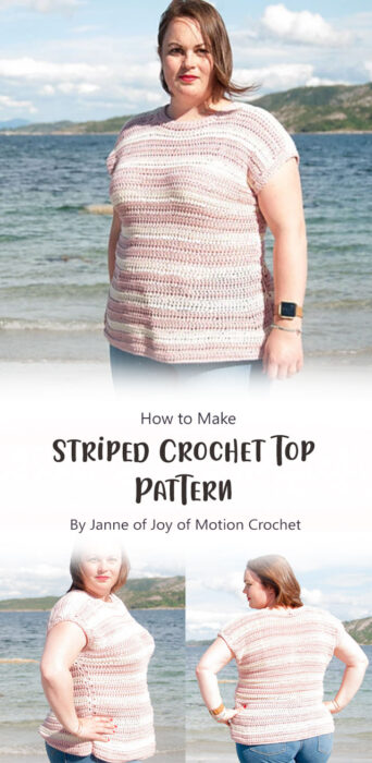 Striped Crochet Top Pattern By Janne of Joy of Motion Crochet