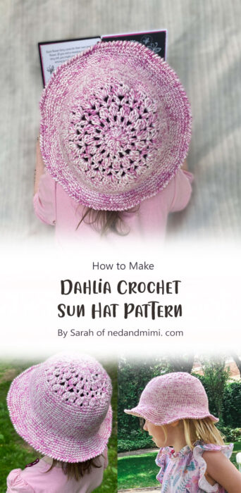 Dahlia Crochet Sun Hat Pattern By Sarah of nedandmimi. com