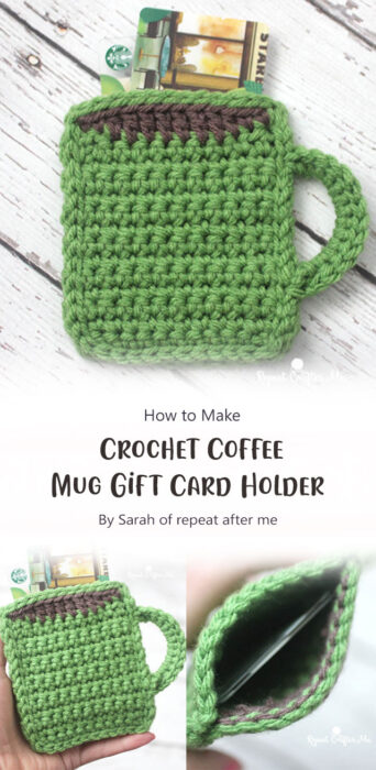 Crochet Coffee Mug Gift Card Holder By Sarah of repeat after me