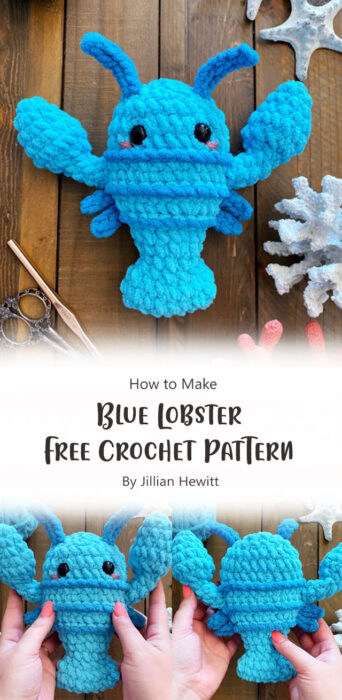 Blue Lobster Free Crochet Pattern By Jillian Hewitt