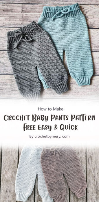 Crochet Baby Pants Pattern - Free Easy & Quick By crochetbymery. com