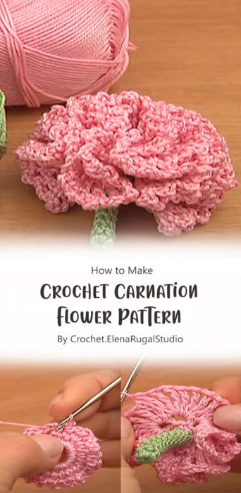 Crochet Carnation Flower Pattern By Crochet.ElenaRugalStudio