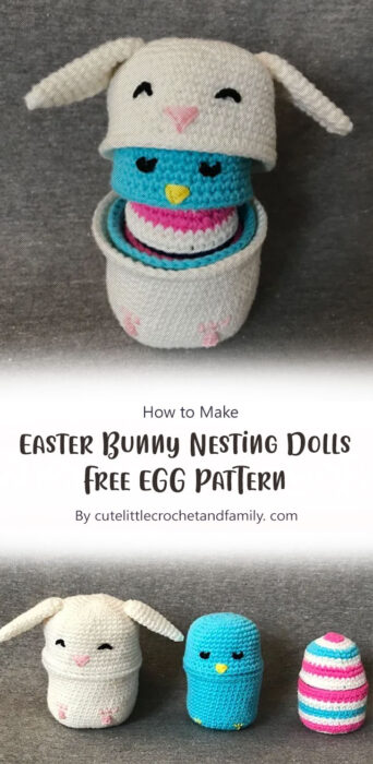 Easter Bunny Nesting Dolls - Free EGG Pattern By cutelittlecrochetandfamily. com